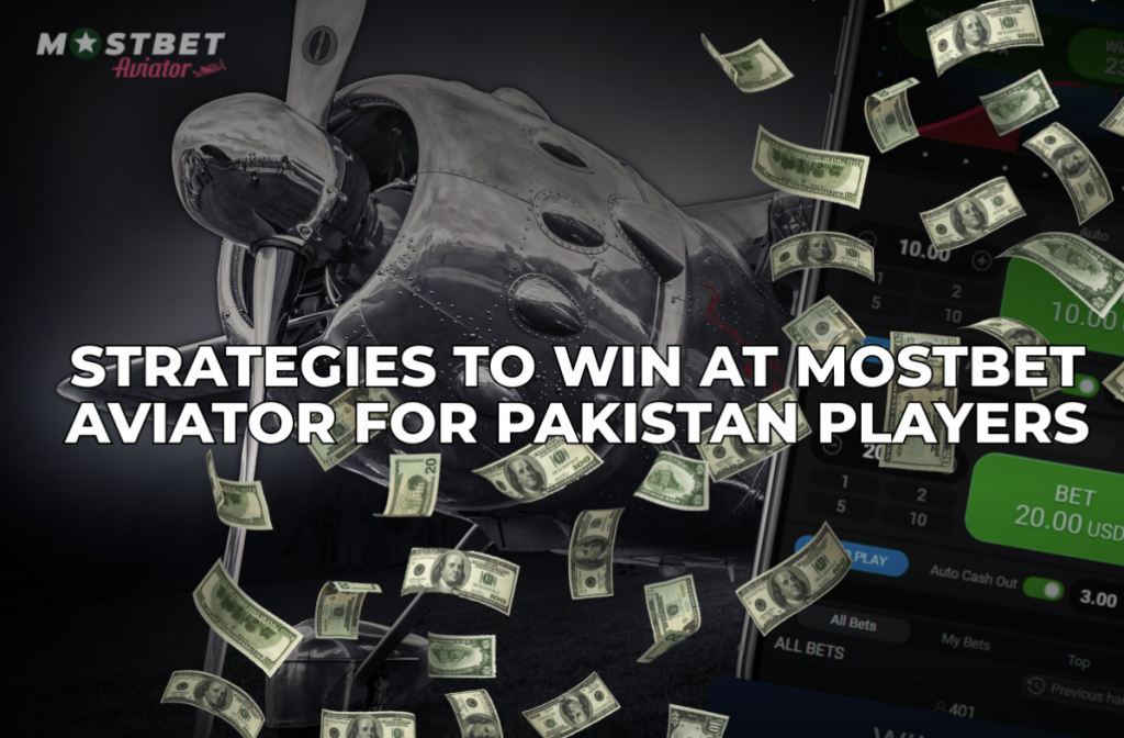 Mostbet Aviator for Pakistan Players